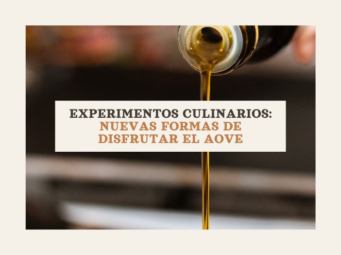 Imagen destacada de Experimentos Culinarios: Nuevas Formas de Disfrutar el AOVE