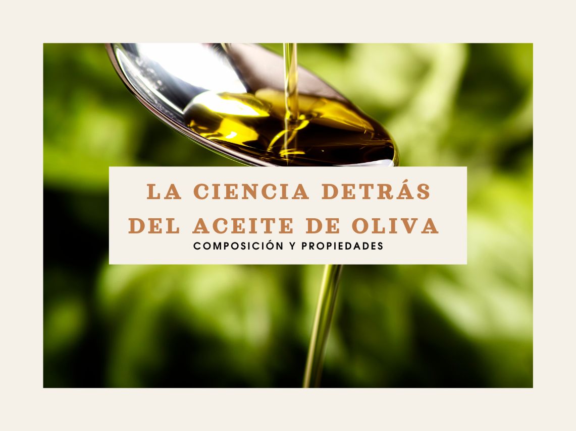 Imagen destacada de La Ciencia Detrás del Aceite de Oliva: Composición y Propiedades